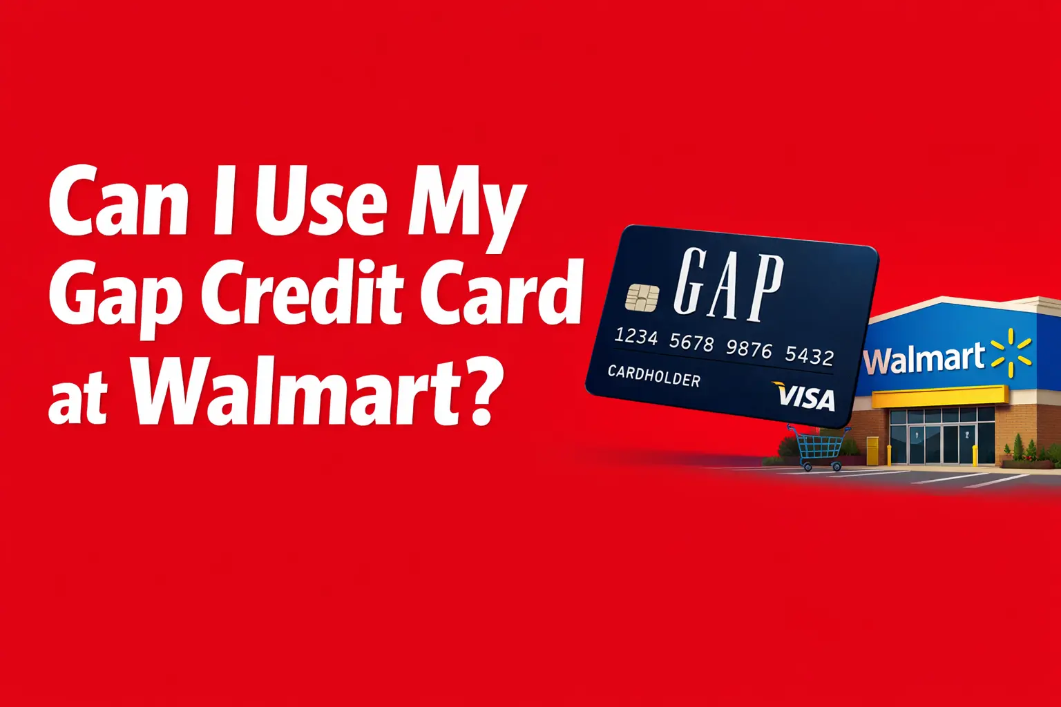 Can I Use My Gap Credit Card at Walmart? Unlocking Smart Shopping in a Fast-Fashion World